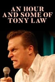An Hour and Some of Tony Law (2008)
