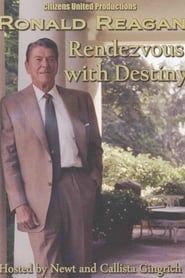 Image Ronald Reagan: Rendezvous with Destiny