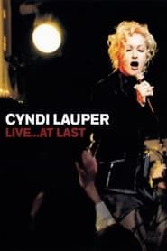 Cyndi Lauper - Live... At Last 2004 streaming