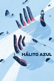 Hálito Azul (2018)