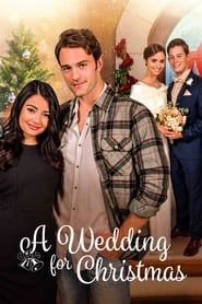 A Wedding for Christmas series tv