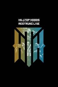 Hilltop Hoods - Restrung Live series tv