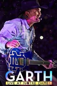 Garth: Live At Notre Dame! 2018 streaming