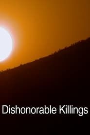 Dishonorable Killings series tv