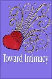 Toward Intimacy series tv