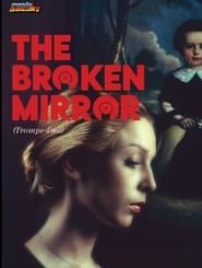 The Broken Mirror series tv