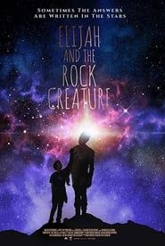 Elijah and the Rock Creature series tv