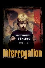 The Interrogation of Michael Crowe series tv