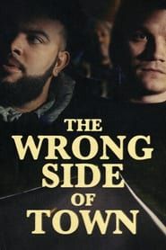 The Wrong Side of Town series tv