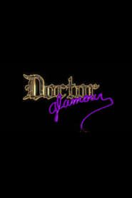 Doctor Glamour 2012 streaming