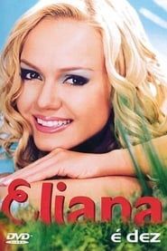 Eliana: É Dez (2002)