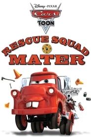 Rescue Squad Mater series tv