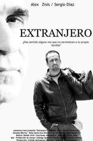 watch Extranjero