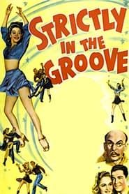 Strictly in the Groove series tv
