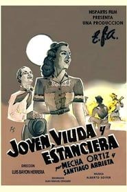 Joven, viuda y estanciera (1941)