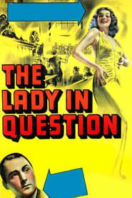 La dame en question (1940)
