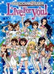 The iDOLM@STER Live For You! 2008 streaming