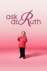 Ask Dr. Ruth series tv