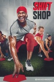 Shift Shop: Strength :35 series tv