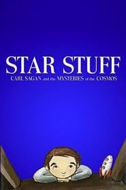 Star Stuff: Carl Sagan and the Mysteries of the Cosmos series tv