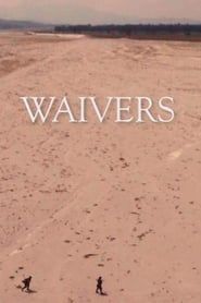 Waivers (2016)