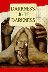 Image Darkness, Light, Darkness 1989