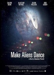 Image Make Aliens Dance 2018