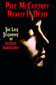 Paul McCartney Really Is Dead: The Last Testament of George Harrison (2010)
