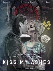 Kiss My Ashes series tv