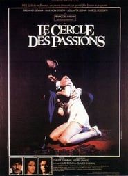 watch Le Cercle des passions