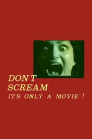 Don't Scream: It's Only a Movie! series tv