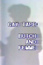 Gay Tape: Butch And Femme series tv