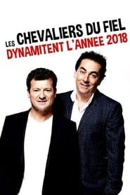 Les Chevaliers du fiel dynamitent l'année 2018 series tv