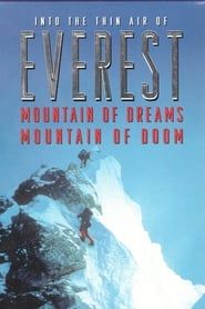 Everest: Mountain of Dreams, Mountain of Doom 1997 streaming