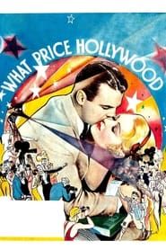 Affiche de What Price Hollywood?