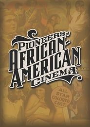 Pioneers of African-American Cinema series tv