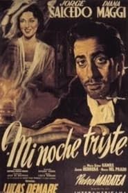 Mi noche triste (1952)