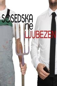 watch Sosedska (ne)ljubezen