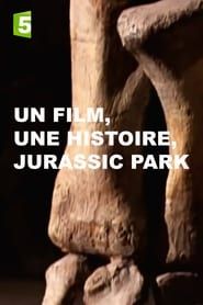 Un film, une histoire, Jurassic Park-hd