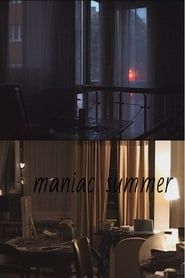 Maniac Summer series tv