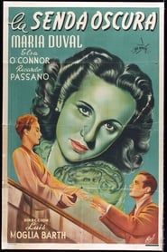 La senda oscura (1947)