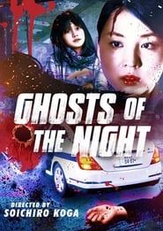 Ghosts of the Night 2014 streaming