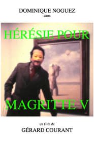 Hérésie pour Magritte V series tv