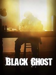 Affiche de Black Ghost