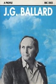 J.G. Ballard: A Profile series tv