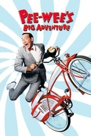 Pee-Wee's Big Adventure 1985 streaming