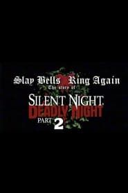 Image Slay Bells Ring Again: The Story Of Silent Night, Deadly Night 2
