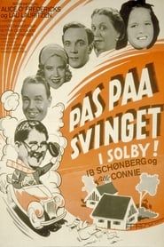 Pas paa svinget i Solby 1940 streaming