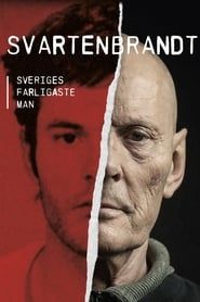 Svartenbrandt - Swedens Most Dangerous Criminal series tv