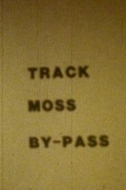 Track Moss By-Pass (1987)